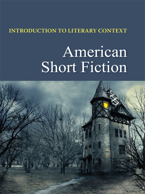 Title details for Introduction to Literary Context: American Short Fiction by Editors of Salem Press - Available